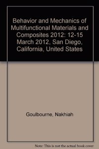 Behavior and Mechanics of Multifunctional Materials and Composites 2012