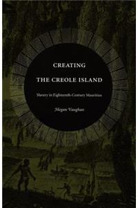 Creating the Creole Island