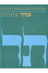 The JPS Bible Commentary: Esther