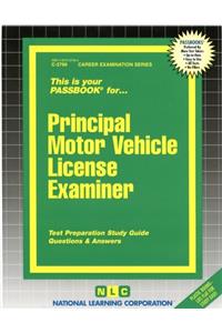 Principal Motor Vehicle License Examiner