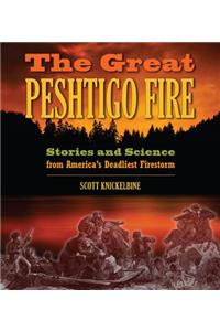The Great Peshtigo Fire