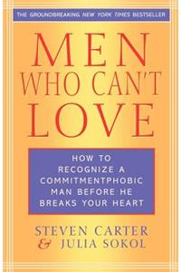 Men Who Can't Love