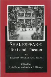 Shakespeare Text and Theater