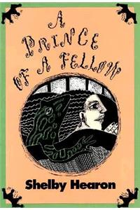 Prince of a Fellow: Volume 18