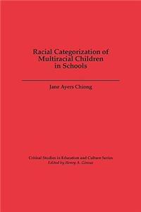 Racial Categorization of Multiracial Children in Schools