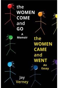 The Women Come And Go & The Women Came And Went