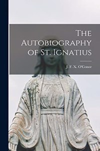 Autobiography of St. Ignatius