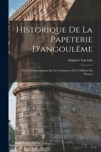 Historique De La Papeterie D'angoulême