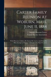 Carter Family Reunion At Woburn, Mass. June 11, 1884