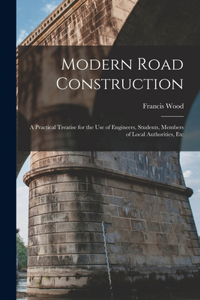 Modern Road Construction