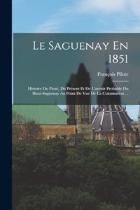 Le Saguenay En 1851