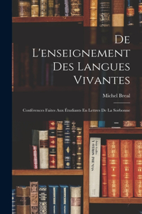 De L'enseignement Des Langues Vivantes