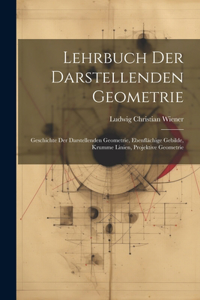 Lehrbuch Der Darstellenden Geometrie