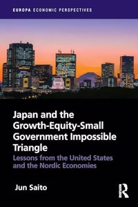 Japan and the Growth-Equity-Small Government Impossible Triangle