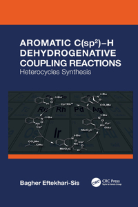 Aromatic C(sp2)-H Dehydrogenative Coupling Reactions