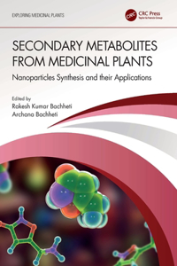 Secondary Metabolites from Medicinal Plants