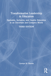 Transformative Leadership in Education
