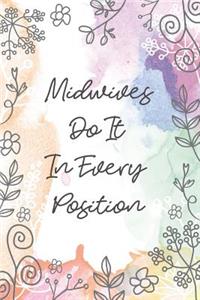 Midwives Do It In Every Position