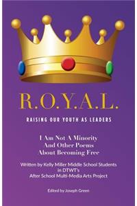 R.O.Y.A.L.