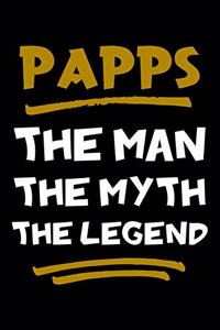 Papps The Man The Myth The Legend: Notebook (Journal, Diary) for Grandpa on Father's Day 120 lined pages to write in his memories