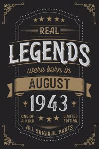 Real Legends were born in August 1943