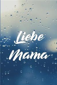 Liebe Mama