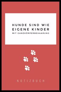 Hunde Sind Wie Eigene Kinder Mit Ganzkörperbehaarung