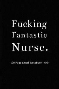 Fucking Fantastic Nurse.