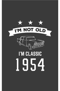 I'm Not Old I'm Classic 1954