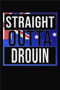 Straight Outta Drouin