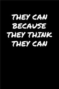 They Can Because They Think They Can�