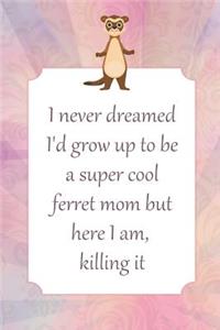 Thick Journal - Notebook (120 Pages) - Ferret Mom, Ferret Gifts