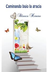 Caminando bajo la gracia