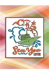 Sea You Later