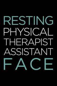 Resting Physical Therapist Assistant Face