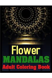 Flower Mandalas Adult Coloring Book