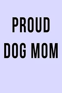 Proud Dog Mom