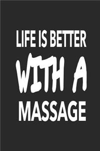 Life is Better With a Massage