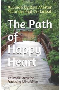 The Path of Happy Heart