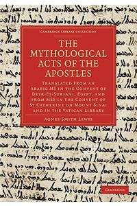 The Mythological Acts of the Apostles