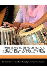 Truth Triumphs Through Music