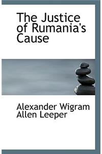The Justice of Rumania's Cause