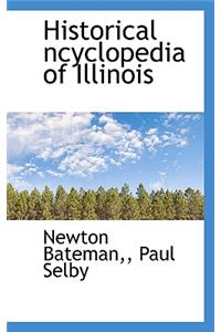 Historical Ncyclopedia of Illinois