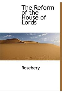 The Reform of the House of Lords
