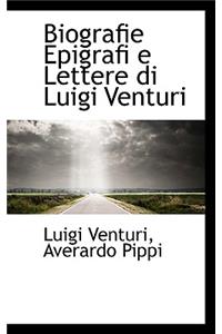 Biografie Epigrafi E Lettere Di Luigi Venturi