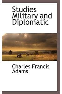 Studies Military and Diplomatic