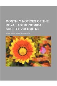 Monthly Notices of the Royal Astronomical Society Volume 63
