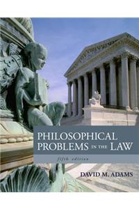 Philosophical Problems in the Law