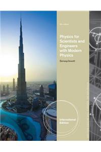 Physics for Scientists and Engineers with Modern Physics