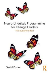 Neuro-Linguistic Programming for Change Leaders